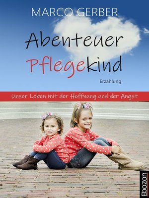 cover image of Abenteuer Pflegekind
